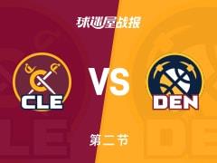 NBA常规赛半场过后，掘金59-54领先骑士，斯特劳瑟贡献15分4助攻