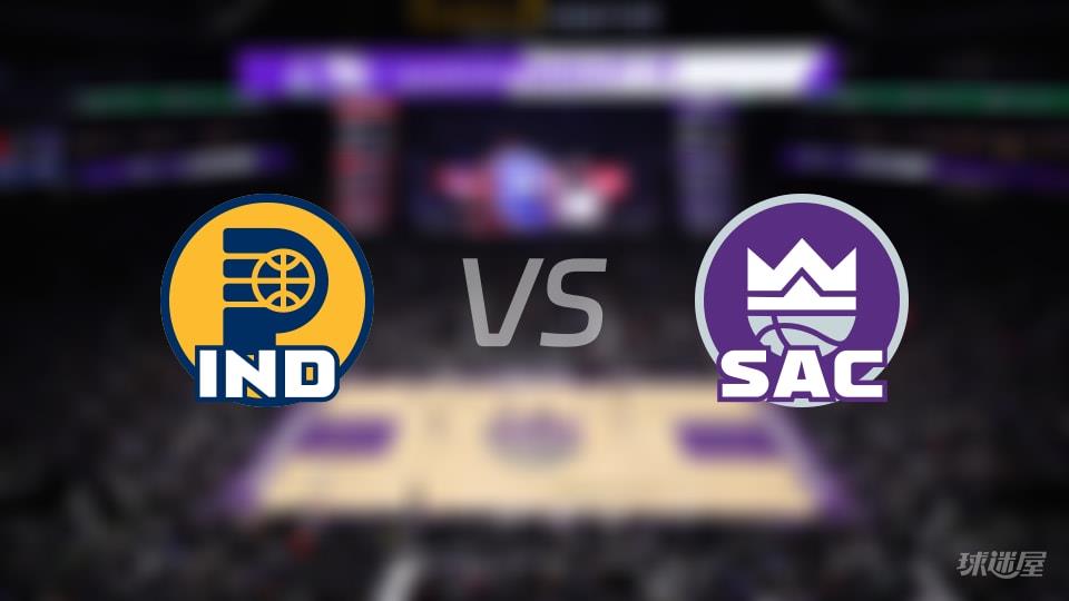 步行者vs国王全场录像回放-NBA常规赛(2026年03月11日)