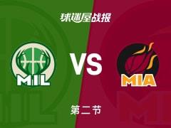 热火59-51领先雄鹿，拉尔森半场独揽13分3板4助