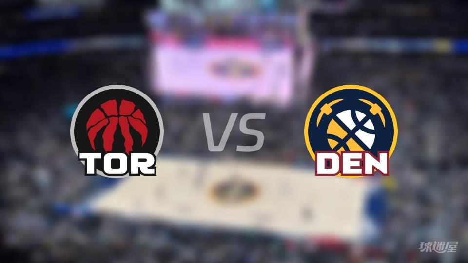NBA常规赛猛龙vs掘金全场高清中文录像回放(2026年03月21日)