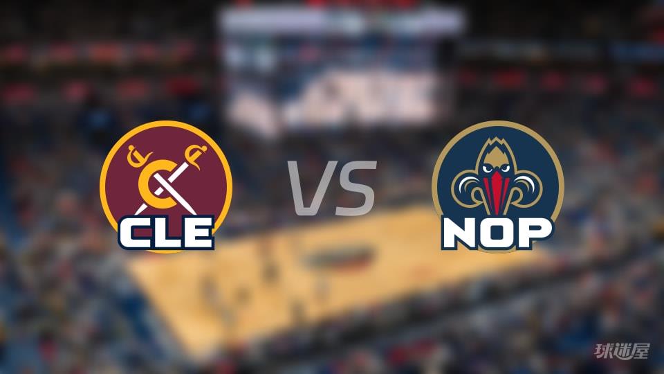 骑士vs鹈鹕全场录像回放-NBA常规赛(2026年03月22日)