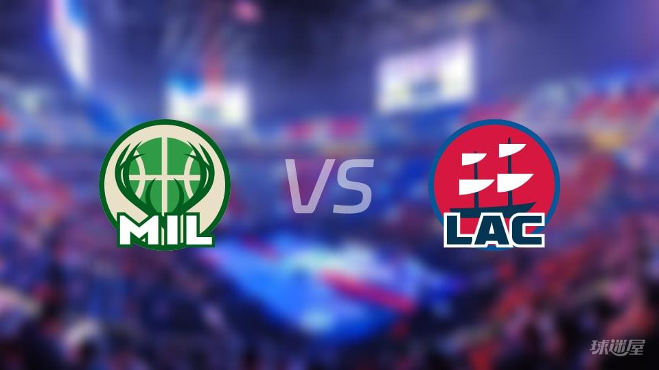 雄鹿vs快船全场录像回放-NBA常规赛(2026年03月24日)